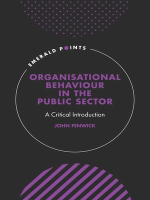 cover image of Organisational Behaviour in the Public Sector